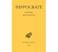 Oeuvres - Tome 16, Problèmes Hippocratiques