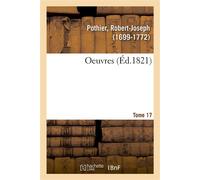 Oeuvres. Tome 17 - Robert Joseph Pothier - Hachette Bnf - broché - Livre