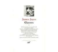 James Joyce – Œuvres, Tome 2 : Ulysse et Choix de lettres (1915-1932) – Relié