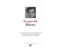 Tocqueville : Oeuvres, Tome 2