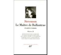 Oeuvres - Tome 2, Le Maître De Ballantrae Et Autres Romans