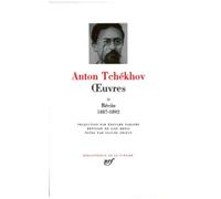 Tchékhov : Oeuvres, tome 2