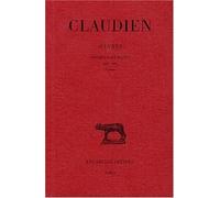 Oeuvres - Tome 2, Poèmes Politiques (395-398) 2 Volumes