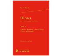 Oeuvres - Tome 2, Romans Décadents : Le Roi Vierge - Zo'har - Méphistophéla