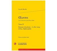Oeuvres - Tome 2, Romans Décadents : Le Roi Vierge - Zo'har - Méphistophéla