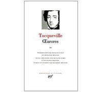 Tocqueville : Oeuvres, Tome 3