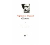 Daudet – Oeuvres, tome 3 – Gallimard