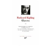 Rudyard Kipling – Œuvres, Tome 3: Kim; Périples et découvertes; Puck de la colline – Relié