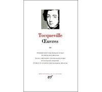 Tocqueville : Oeuvres, Tome 3