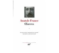 Oeuvres - Tome 3, L'anneau D'améthyste, M. Bergeret À Paris, Pierre Nozière, Sous L'invocation De Clio, Crainquebille, Putois, Riquet Et Plusieurs Autres Récits Profitables, Sur La Pierre...