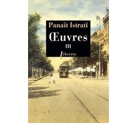 Oeuvres Tome 3 - Panaït Istrati - Phebus - broché - Roman