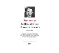 Oeuvres - Tome 3 : Veillées Des Îles - Catriona - Le Creux De La Vague - Saint-Yves (Appendice : La Fin Du Roman, Par Arthur Quiller-Couch) - Hermiston - Fables