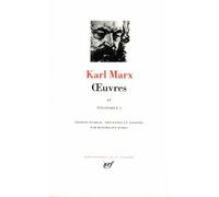 Marx : Oeuvres, tome 4 : politique