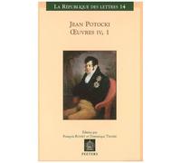 Oeuvres - Tome 4, Volume 1, Manuscrit Trouvé À Saragosse (Version De 1810)