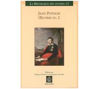 Oeuvres - Tome 4, Volume 2, Manuscrit Trouvé À Saragosse (Version De 1804)