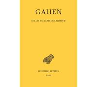 Oeuvres - Tome 5, Sur Les Facultés Des Aliments