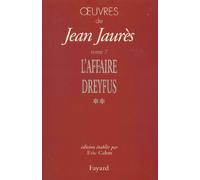 Oeuvres, tome 7: L'Affaire Dreyfus