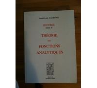 Oeuvres - Tome 9, Théorie Des Fonctions Analytiques