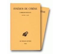 Oeuvres - Tomes 2 Et 3, Correspondance : Tome 2, Lettres I-Lxiii - Tome 3, Lettres Lxiv-Clvi