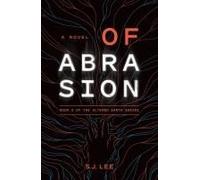 Of Abrasion (Altered Earth)