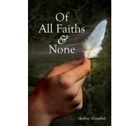 Of All Faiths & None