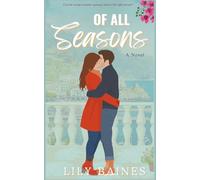 Of All Seasons: A heartfelt slow-burn romance in Amalfi Coast, Italy