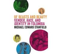 Of Beasts and Beauty by Michael Edward Stanfield Michael Edward Stanfield (Auteur)
