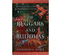 Of Beggars And Buddhas: The Politics Of Humor In The Vessantara Jataka In Thailand