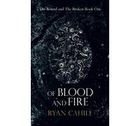 Of Blood And Fire