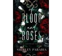Of Blood And Roses