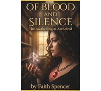 OF BLOOD AND SILENCE