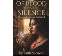OF BLOOD AND SILENCE