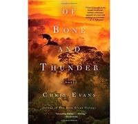 Of Bone and Thunder - [Livre en VO] Chris Evans (Auteur)