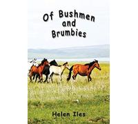 Of Bushmen And Brumbies