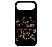 of Course I Have Problems I'm A Math Teacher Mathematics Coque pour iPhone Air