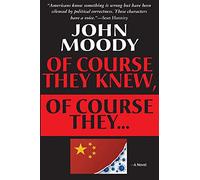 Of Course They Knew, Of Course They ...