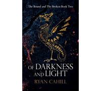 Of Darkness and Light: An Epic Fantasy Adventure