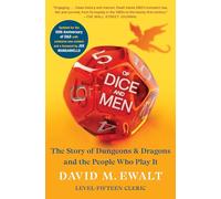 Of Dice and Men: The Story of Dungeons & Dragons and The People Who Play It
