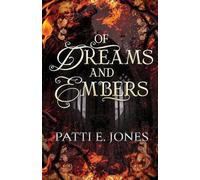 Of Dreams and Embers