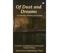 Of Dust and Dreams