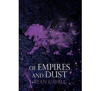 Of Empires and Dust