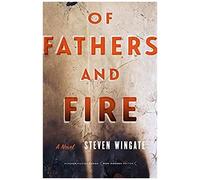 Of Fathers And Fire