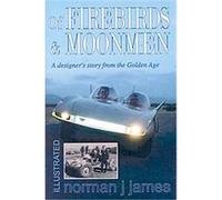 Of Firebirds & Moonmen Norman J. James (Auteur)