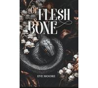 Of Flesh & Bone