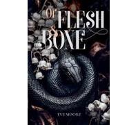 Of Flesh & Bone