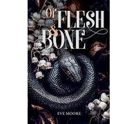 Of Flesh & Bone