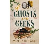 Of Ghosts and Geeks - Molly Ringle - Central Avenue - ebook (ePub) - Livre