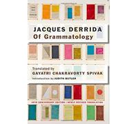 Of Grammatology by Jacques Derrida (2016-01-04)