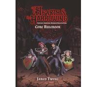 Of Hearth & the Harrowing: Core Rulebook