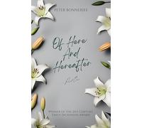 Of Here And Hereafter